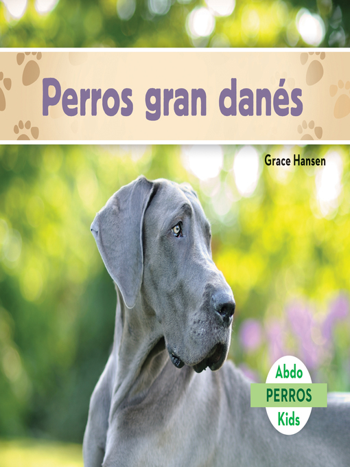 Title details for Perros gran danés (Great Danes) (Spanish Version) by Grace Hansen - Available